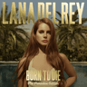 Album artwork for Blue Jeans by Lana Del Rey